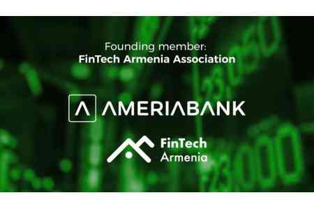 Америабанк становится учредительным членом Ассоциации FinTech Armenia 